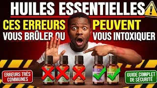 Miniature : HUILES ESSENTIELLES : LES 5 ERREURS QUI PEUVENT VOUS BRÛLER OU VOUS INTOXIQUER