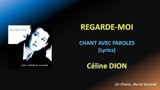 Miniature : CELINE DION -  REGARDE MOI - LYRICS - PAROLES (HQ)