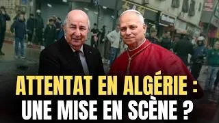 Miniature : ALGÉRIE : LA VÉRITÉ CACHÉE DERRIÈRE L’ATTENTAT ? 😱