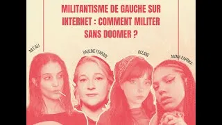 Miniature : Nouveaux modes de militantisme à gauche : comment militer sans doomer ? #StreamPopulaire