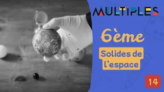 Miniature : 6ème - Les solides de l'espace
