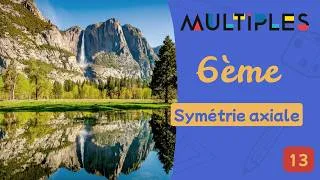 Miniature : 6ème - La symétrie axiale