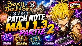 Miniature : SEVEN DEADLY SINS PATCH NOTE 1.3 PARTIE 2
