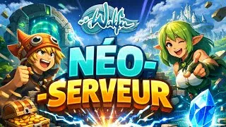 Miniature : WAKFU Néo-Serveur / C'est NOWEL