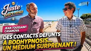 Miniature : DES CONTACTS DÉFUNTS À BODHYPNOSIS….UN MÉDIUM SURPRENANT! : Jean Toussaint Casanova