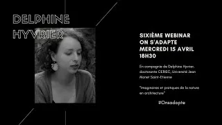 Miniature : Delphine Hyvrier - Imaginaires et pratiques de la nature - Webinaire #6