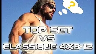 Miniature : Quel est la meilleure méthode ? TOP SET ou CLASSIQUE 4 x 8 -12 reps avec la même charge ?