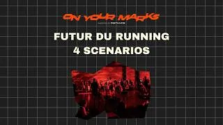 Miniature : COURIR EN 2050 : 4 SCENARIOS SUR LE FUTUR DU RUNNING