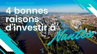 Miniature : 4 bonnes raisons d'investir à Nantes - Ooinvestir.fr