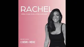 Miniature : [REDIFF] Rachel Legrain-Trapani: mère d'une famille recomposée