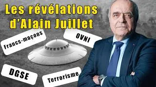Miniature : Les révélations d'Alain Juillet : francs-maçons, DGSE, OVNI !