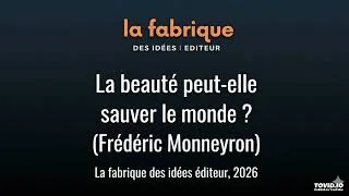 Miniature : Frédéric Monneyron  : Pourquoi la quête de beauté est devenue la nouvelle religion de notre époque ?