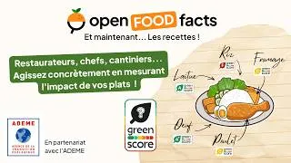 Miniature : Green-Score des recettes / Lancement de la communauté de pratique (Open Food Facts x ADEME)