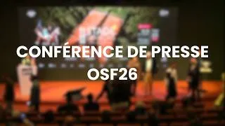 Miniature : Conférence de presse OSF26