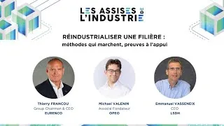 Miniature : Réindustrialisation : exécution avant tout | Table ronde OPEO, Eurenco, LSDH- Assises de l’Industrie