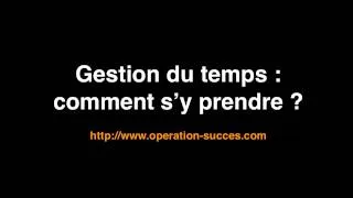 Miniature : Gestion du temps   comment s’y prendre ?