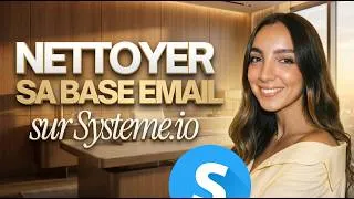 Miniature : Comment nettoyer sa liste email sur Systeme.io et améliorer sa délivrabilité ?
