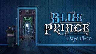 Miniature : On reprend l'enquête ! ✩ Blue Prince ✩ - Jours 18-20