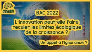 Miniature : BAC 2022 : L'innovation peut-elle reculer les limites écologiques de la croissance ?
