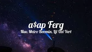 Miniature : nav - a$ap ferg (feat. metro boomin & lil uzi vert) (lyrics)