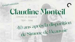 Miniature : 40 ans après la disparition de Simone de Beauvoir : grand entretien avec Claudine Monteil
