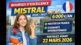 Miniature : Étudier en France avec 6 000€ 🇫🇷 | Bourse d’Excellence Mistral 2026/2027