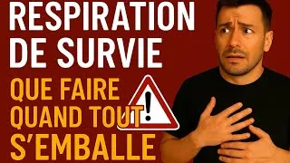 Miniature : Respiration de survie : que faire quand tout s’emballe