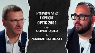 Miniature : Olivier Padieu : parcours, leadership et vision du Groupement Optic 2000