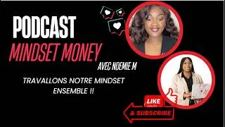 Miniature : TRAVAILLLONS NOTRE MINDSET VERS L'INVESTISSEMENT!