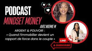 Miniature : ARGENT & POUVOIR « Quand l’immobilier devient un rapport de force dans le couple »
