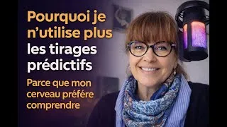 Miniature : Pourquoi je n’utilise plus les tirages prédictifs ? Lire ton fonctionnement pour créer ton avenir