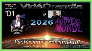 Miniature : 2026 VERS UN NOUVEAU MONDE - ÉSOTÉRISME EXPÉRIMENTAL Richard Glenn VOR260103