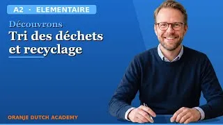 Miniature : 🗑️ Tri des déchets en NÉERLANDAIS | A2 | 103 phrases avec prononciation