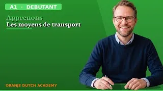 Miniature : 🚗 Apprendre le NÉERLANDAIS : Les Moyens de Transport (A1)