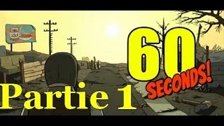 Miniature : 60 Seconds Partie 1 - Une famille de taré !