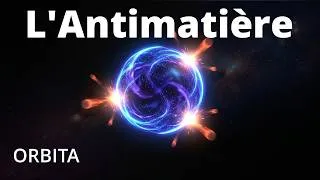 Miniature : L'Antimatière : Pourquoi on ne devrait pas exister ? 💥