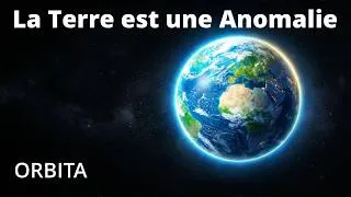 Miniature : La Terre est une anomalie : 1 chance sur 10^120 d'exister ?