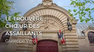 Miniature : 𝗚𝗶𝘂𝘀𝗲𝗽𝗽𝗲 𝗩𝗲𝗿𝗱𝗶: Le trouvère - Chœur des assaillants 🎻 🎼 L'Orchestre symphonique et le Chœur