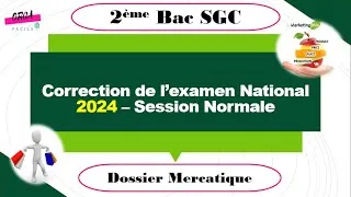 Miniature : 📌Correction Examen National bac 2024 👉 2ème partie : Mercatique + Révision + Conseils  techniques 🧐