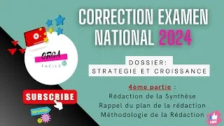 Miniature : 📌Correction de l'Examen National 2024 (4ème partie) + Rédaction de la 📢SYNTHESE👉Conseils techniques