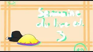Miniature : [ANNONCE] Semaine du live édition 3 !!!