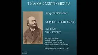 Miniature : Jacques Offenbach : La Rose de Saint-Flour, duo bouffe - Andreozzi Doniat Brébion - ORTF 1971