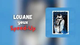 Miniature : Louane - yeux (Speed-Up)