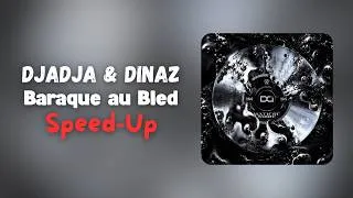 Miniature : Djadja & Dinaz - Baraque au Bled (Speed-Up)