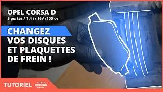 Miniature : Remplacer les disques et plaquettes de Corsa D sans se tromper ! - Tuto oscaro