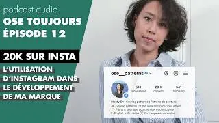 Miniature : Podcast couture | Ép. 12 - Ma marque de patrons de couture a dépassé les 20k abonnés sur Instagram !