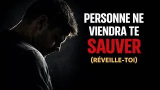 Miniature : Personne ne viendra te sauver | Discours de motivation