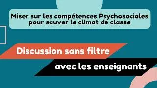 Miniature : Climat de classe : à fond sur les CPS pour se redonner une chance de pouvoir enseigner - Episode 1