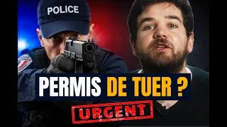 Miniature : Ils veulent donner un permis de tuer à la police ?!