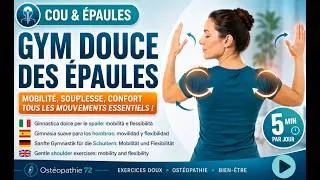 Miniature : Ostéopathie - Épaules raides ? Gym douce pour retrouver mobilité et souplesse